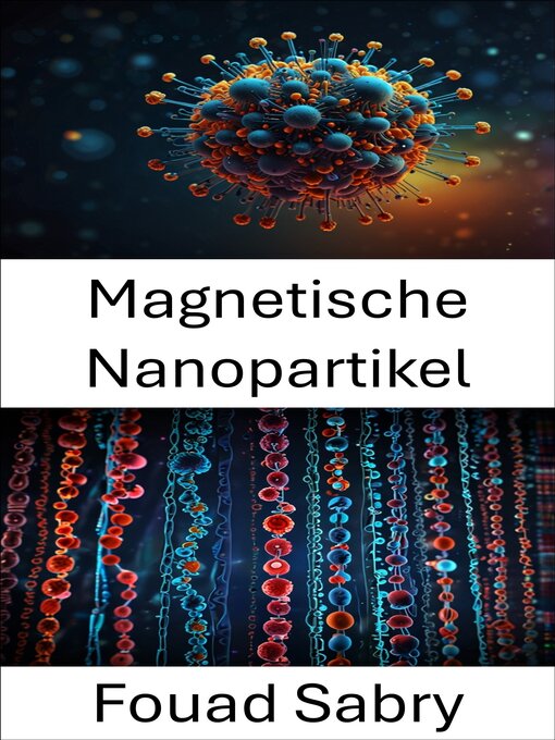 Title details for Magnetische Nanopartikel by Fouad Sabry - Available
